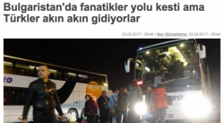  Турски медии: Фанатици в България препречиха пътя, турците заминават на талази